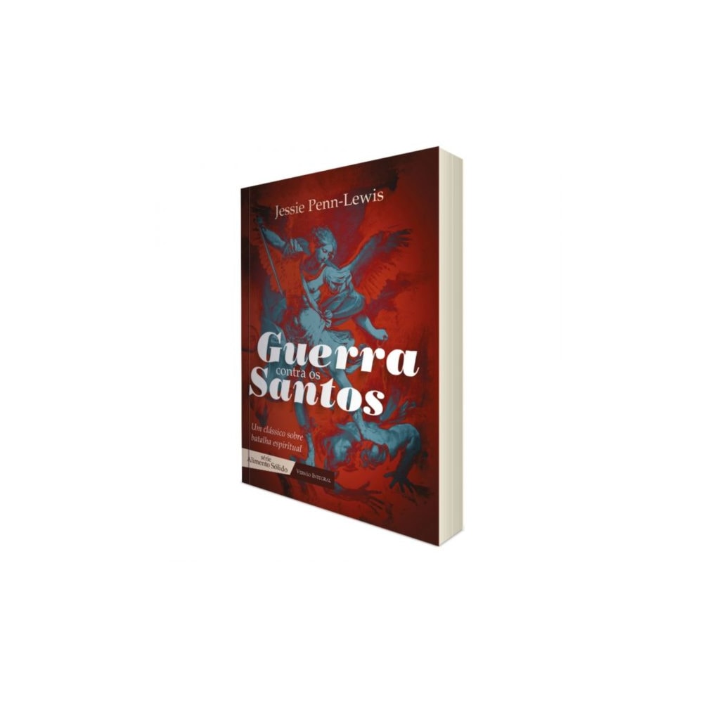 Guerra Contra os Santos | Jessie Penn-Lewis