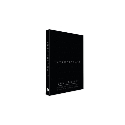 Intencionais | 365 ideias Para Virar o Mundo de Cabeça para Baixo