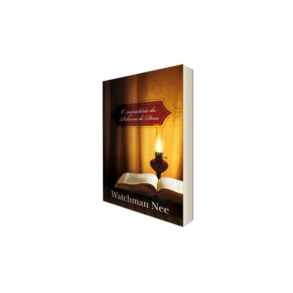 O Ministério da Palavra de Deus | Watchman Nee