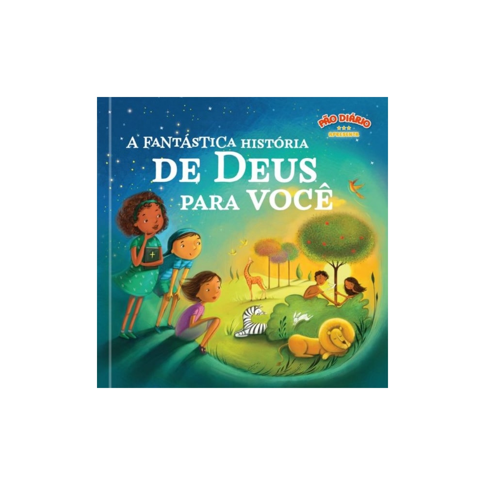 A Fantástica História De Deus Para Você