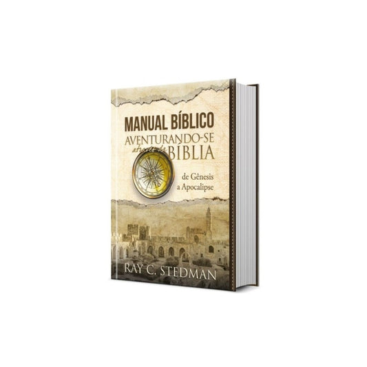 Manual Bíblico Aventurando-se Através da Bíblia | Ray C Stedman