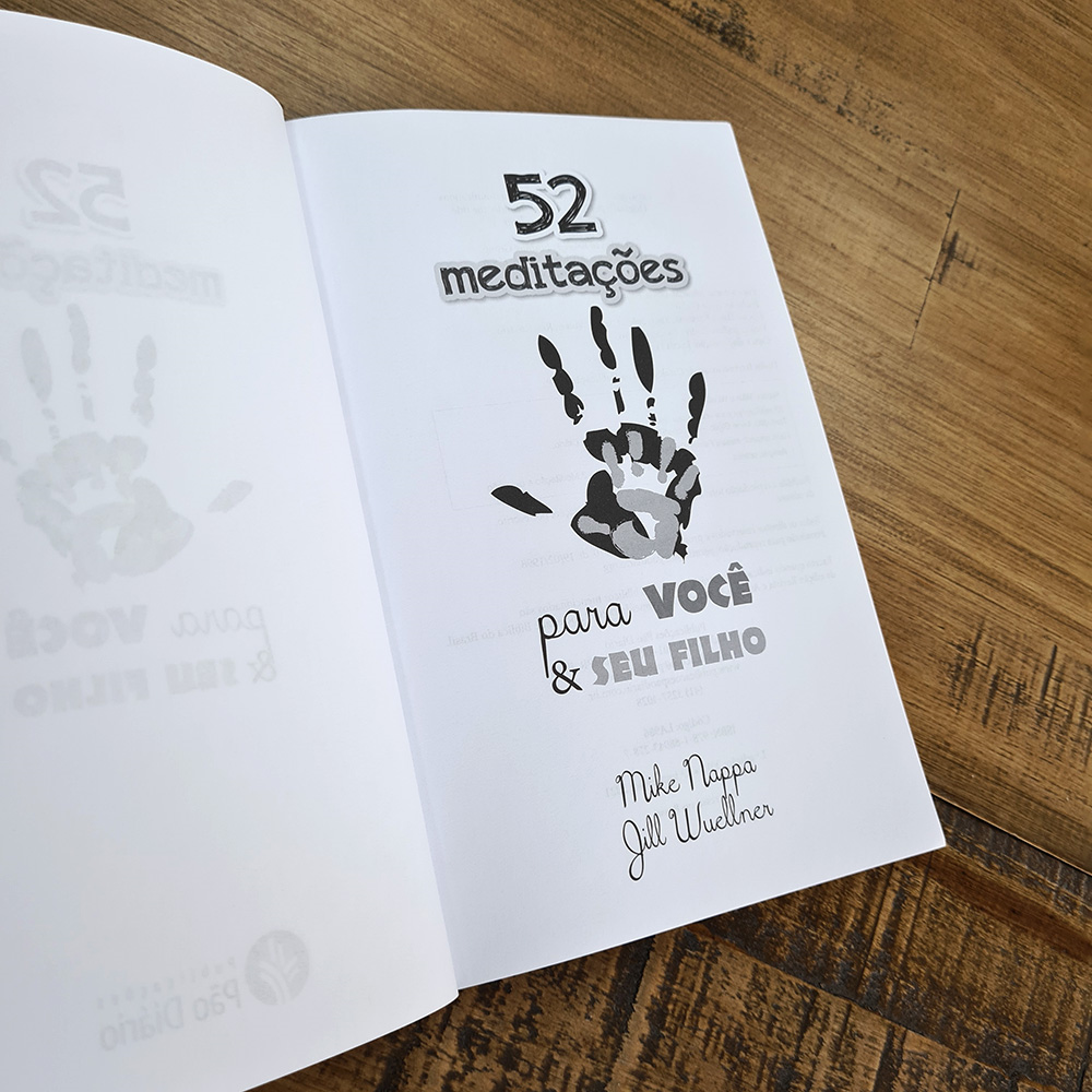 52 Meditações Para Você e Seu Filho | Mike Nappa e Jill Wuellner