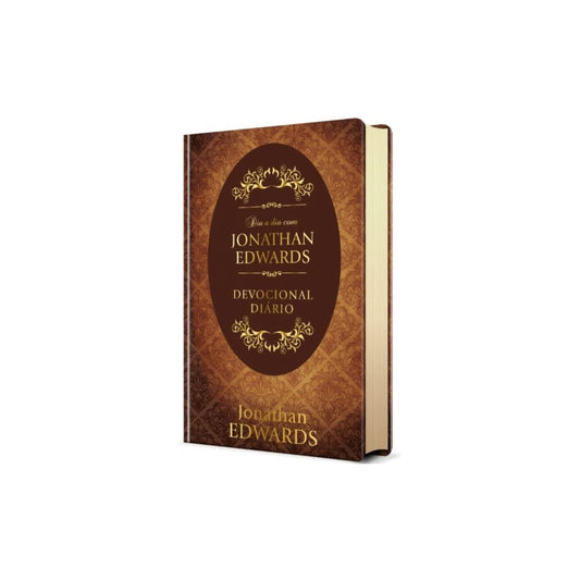 Dia a dia com Jonathan Edwards | Devocional | Capa Dura