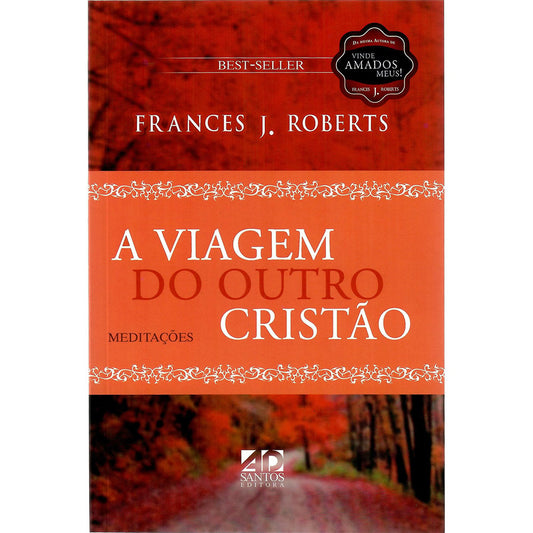 A Viagem do Outro Cristão | Frances J Roberts