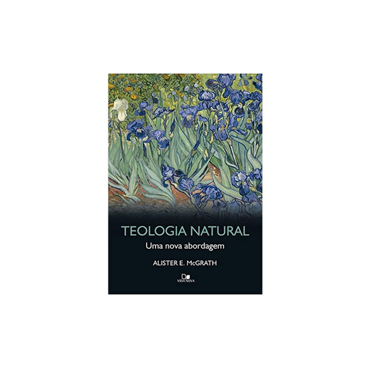 Teologia Natural | Alister E Mcgrath