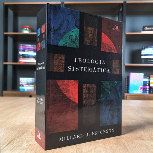 Teologia sistemática | Millard J Erickson