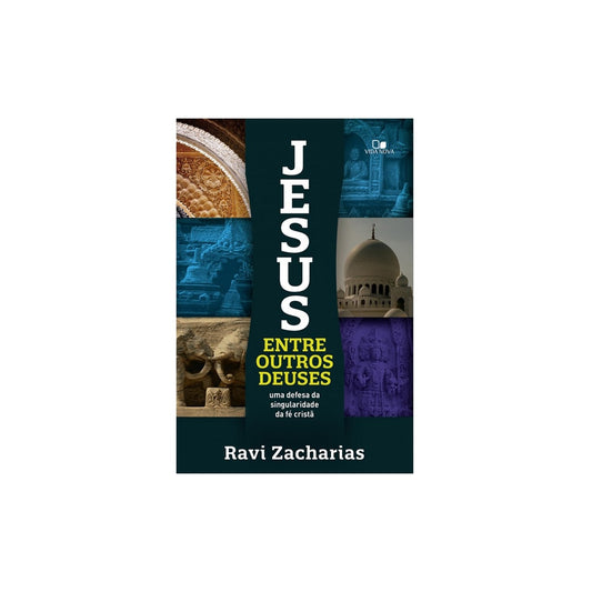 Jesus entre outros deuses | Ravi Zacharias