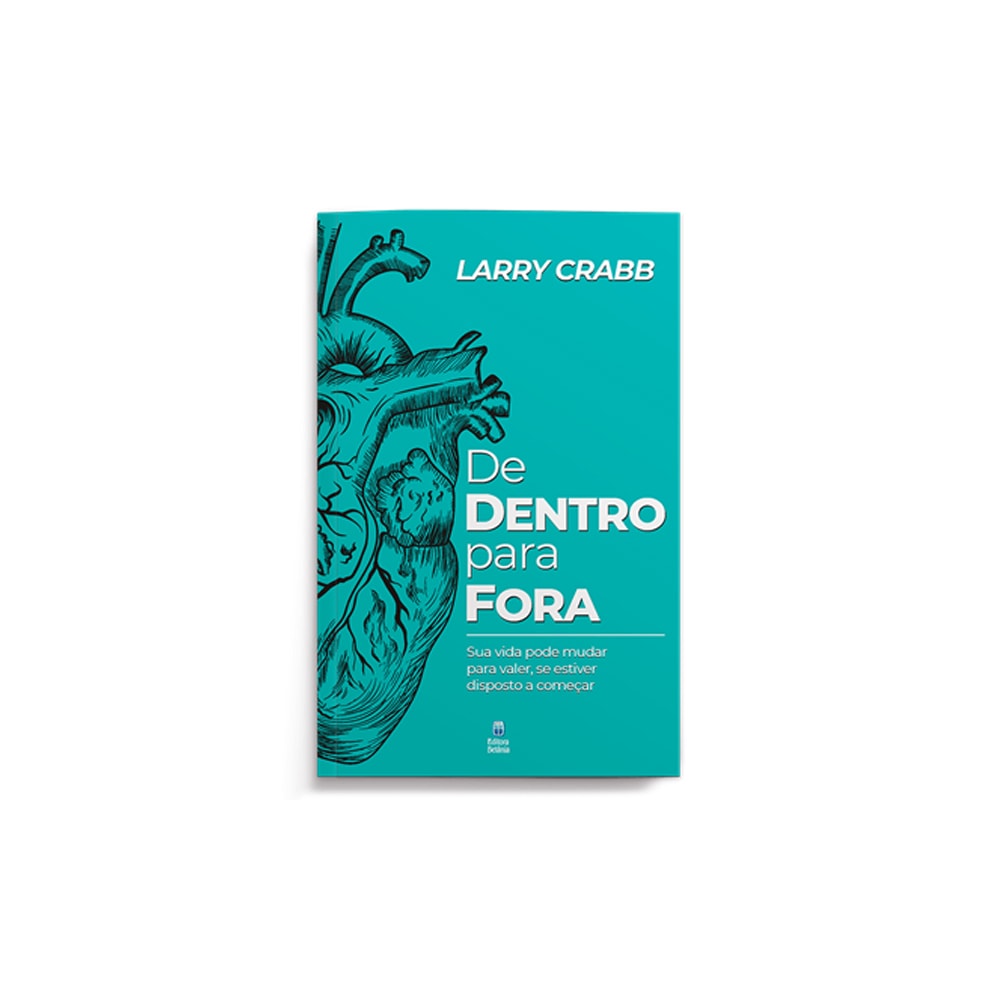 De Dentro Para Fora | Larry Crabb