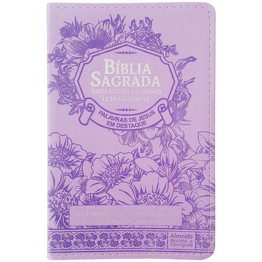 Bíblia Sagrada com Harpa Avivada e Corinhos | Letra Gigante | ARC | Luxo Floral Lílas
