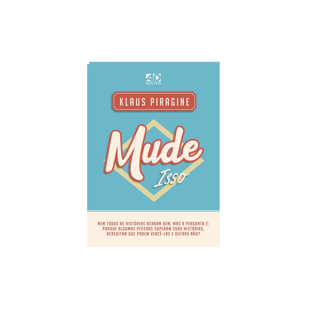 Mude Isso | Klaus Piragine
