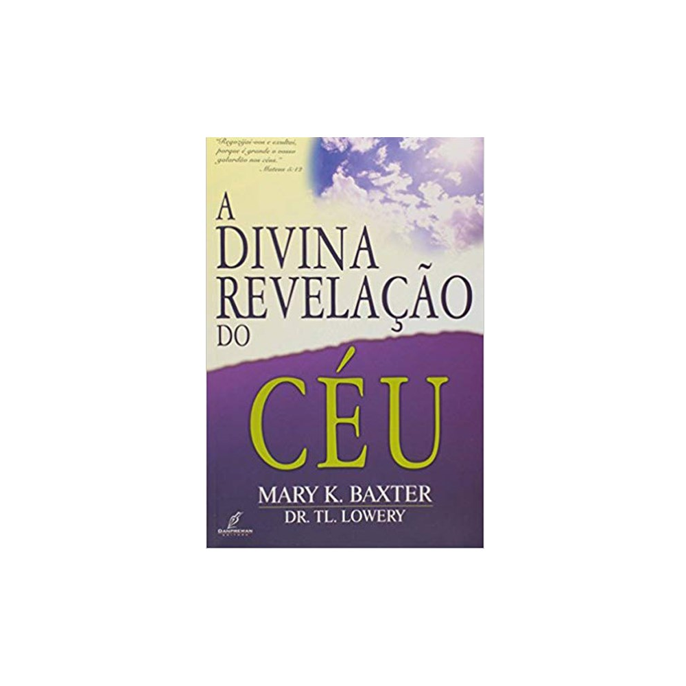 A Divina Revelação do Céu | Mary Baxter
