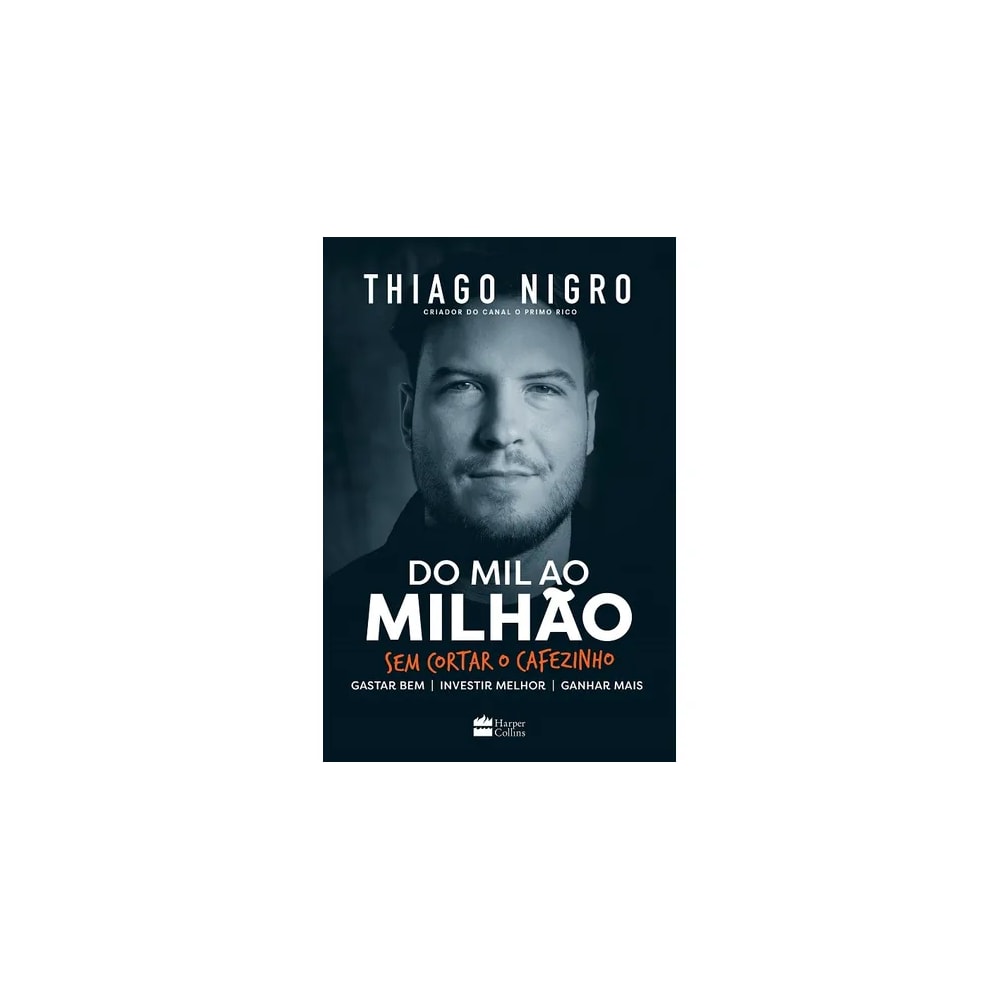 Do Mil ao Milhão | Thiago Nigro
