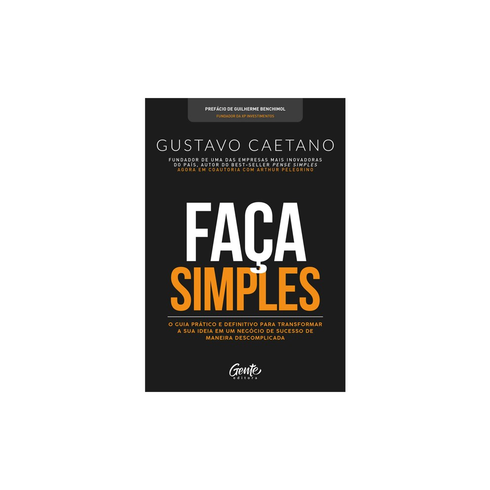 Faça Simples | Gustavo Caetano