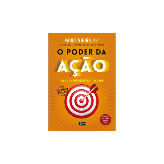 O Poder da Ação | Paulo Vieira
