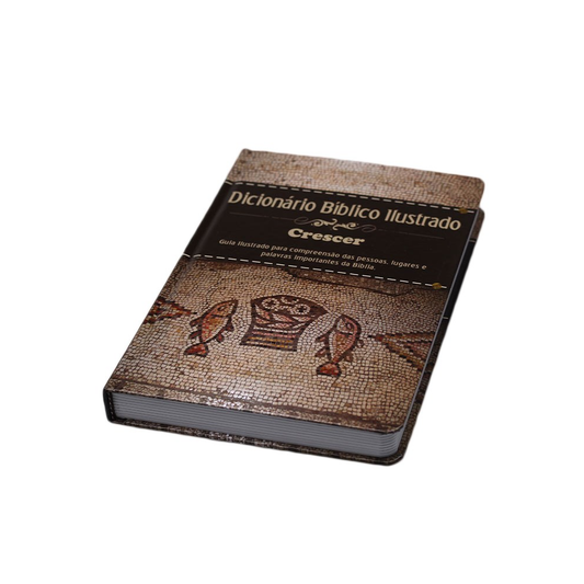 Dicionário Bíblico Ilustrado Crescer