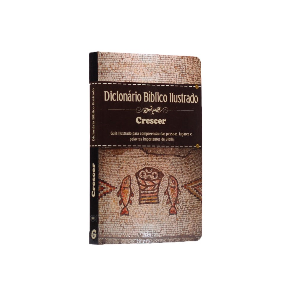 Dicionário Bíblico Ilustrado Crescer
