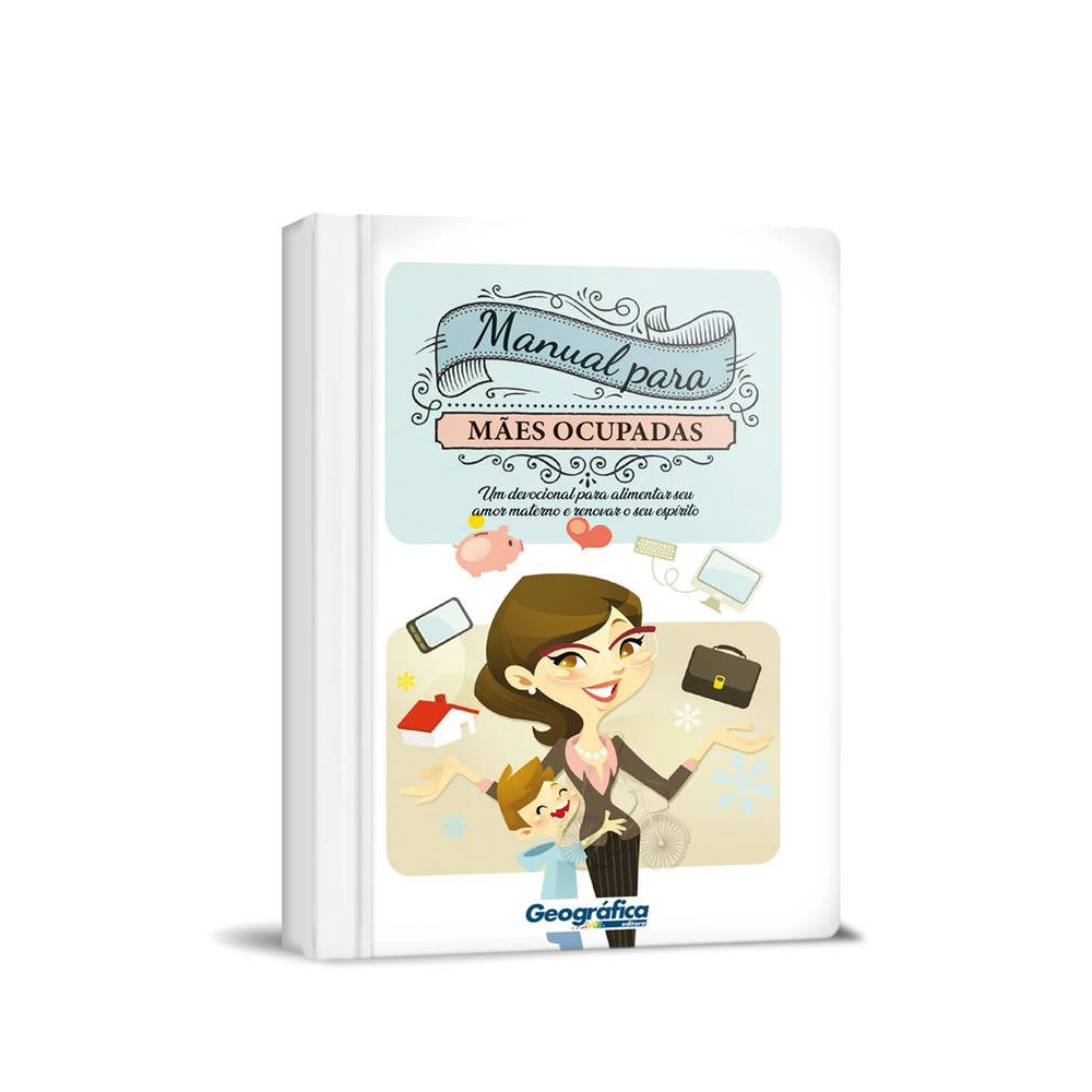 Manual Para Mães Ocupadas | Capa Dura