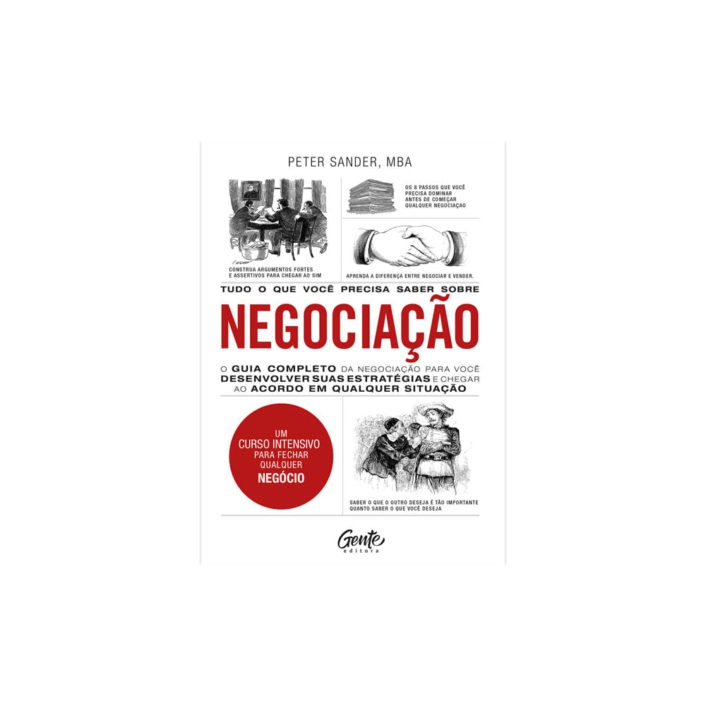 Tudo o Que Você Precisa Saber sobre Negociação | Peter Sander
