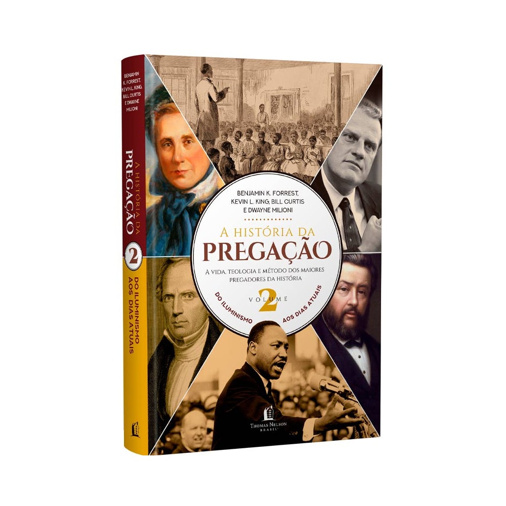 A História da Pregação | Vol 2 | Do iluminismo aos dias atuais