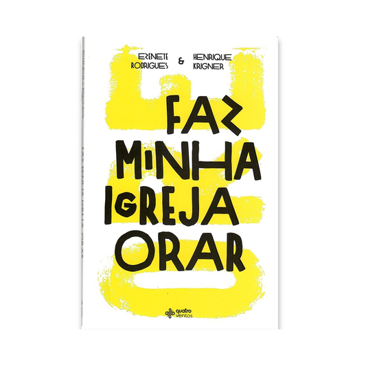 Faz Minha Igreja Orar | Ezenete Rodrigue e Henrique Krigner