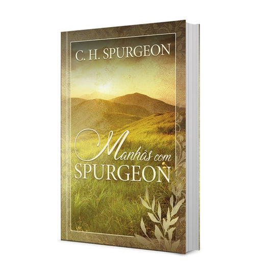Devocional Manhãs Com Spurgeon | C H Spurgeon