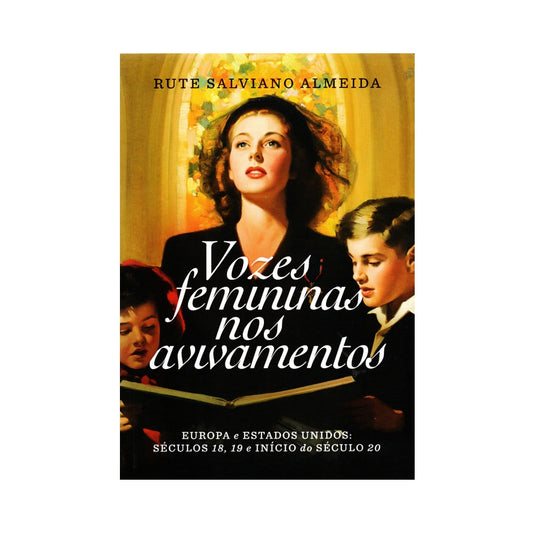 Vozes Femininas Nos Avivamentos | Rute Salviano Almeida