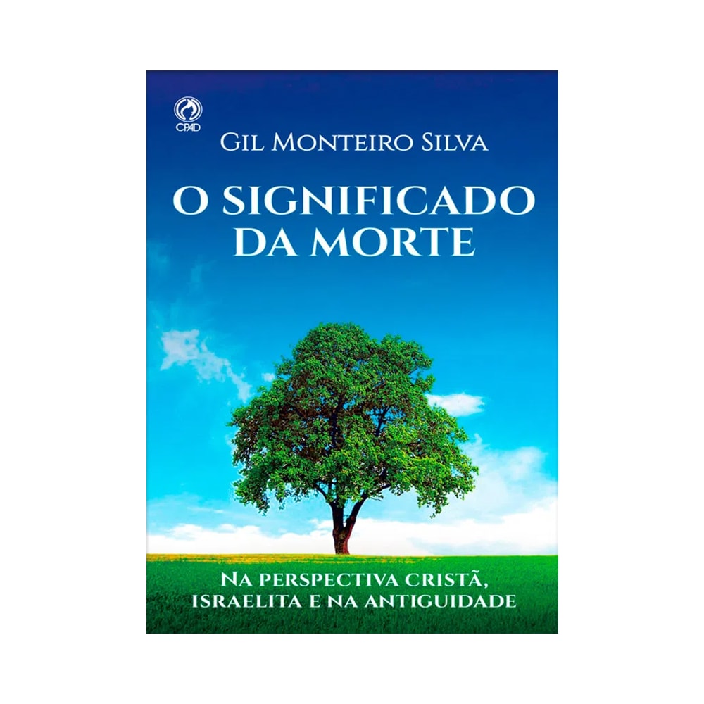 O Significado da Morte | Gil Monteiro Silva – Plenitude | Atacado Brasil
