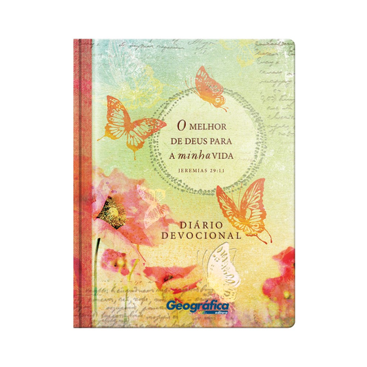Diário Devocional O melhor de Deus para a minha vida | Capa Dura