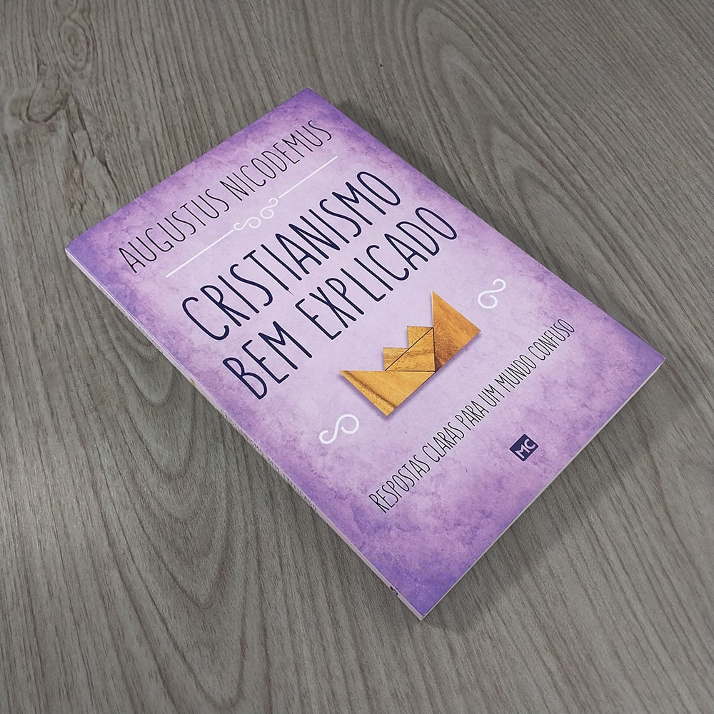 Cristianismo bem explicado | Augustus Nicodemus