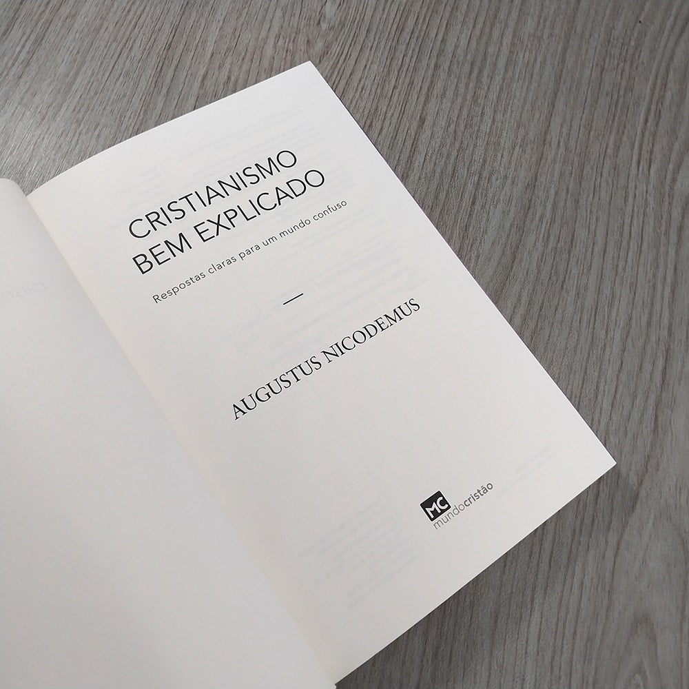 Cristianismo bem explicado | Augustus Nicodemus