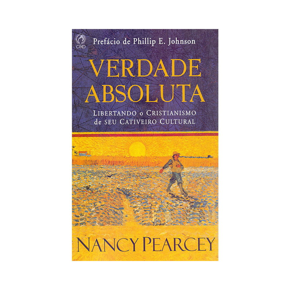 Verdade Absoluta | Nancy Pearcey