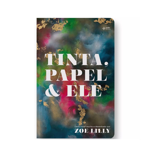 Devocional Tinta Papel e Ele | Zoe Lilly