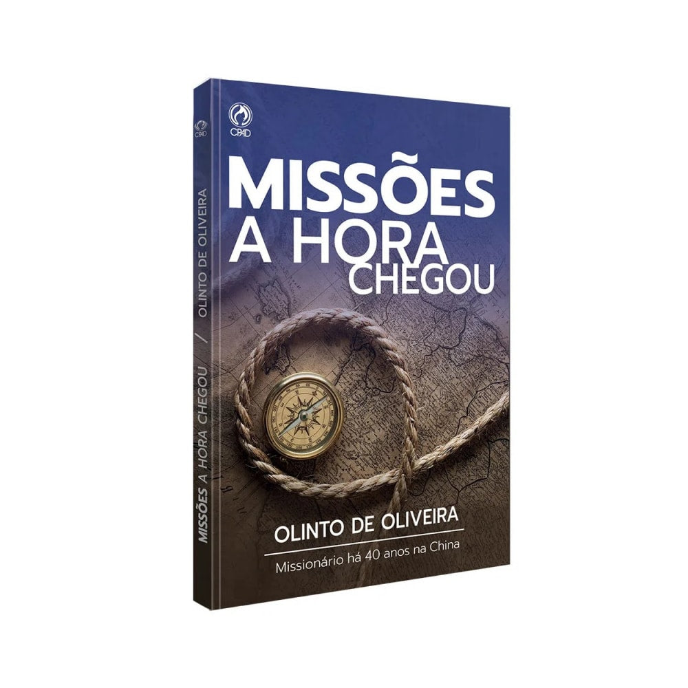 Missões a Hora Chegou | Olinto de Oliveira