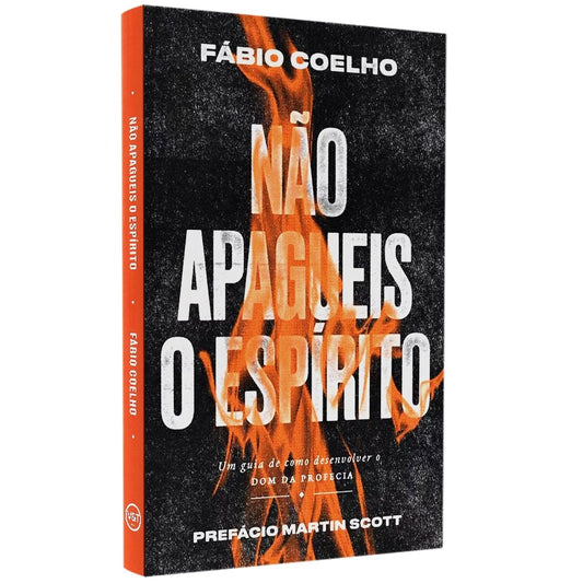 Não Apagueis O Espírito | Fabio Coelho