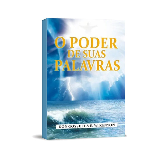 O Poder de Suas Palavras | Don Gossett e E W Kenyon