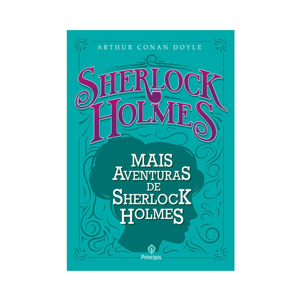 Mais aventuras de Sherlock Holmes | Arthur Conan Doyle