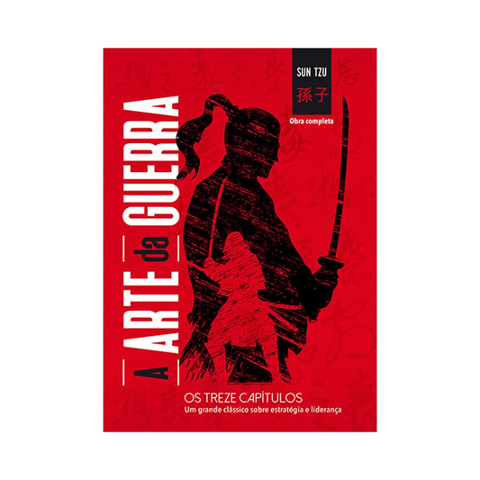 A Arte da Guerra | Sun Tzu