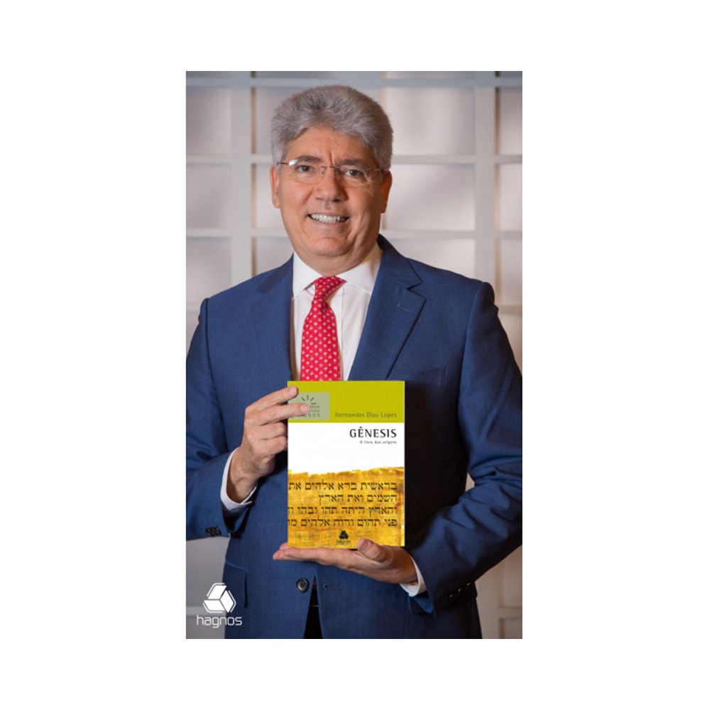 Gênesis | Comentários Expositivo | Hernandes Dias Lopes