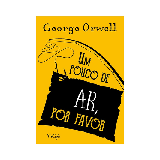 Um Pouco de Ar Por Favor | George Orwell