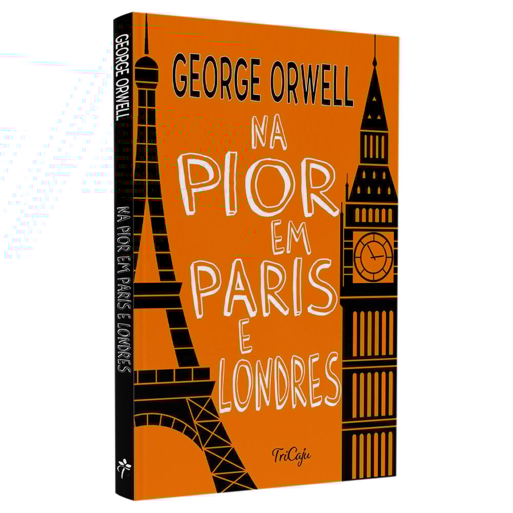Na pior em Paris e Londres | George Orwell