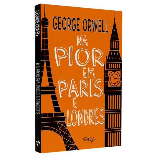 Na pior em Paris e Londres | George Orwell