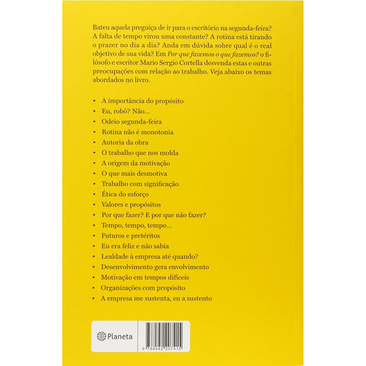 Por que Fazemos o Que fazemos? | Mario Sergio Cortella