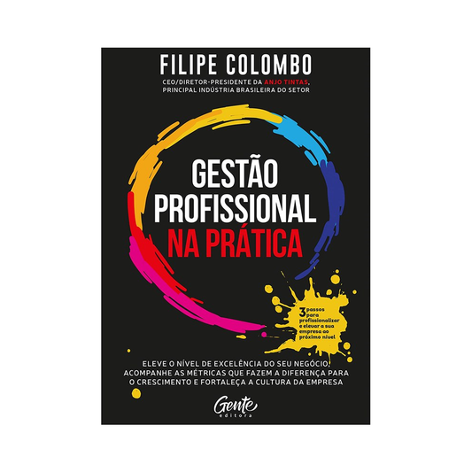 Gestão Profissional na Prática | Felipe Colombo
