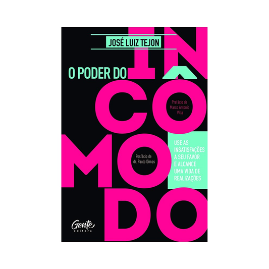 O Poder do Incômodo | José Luiz Tejon