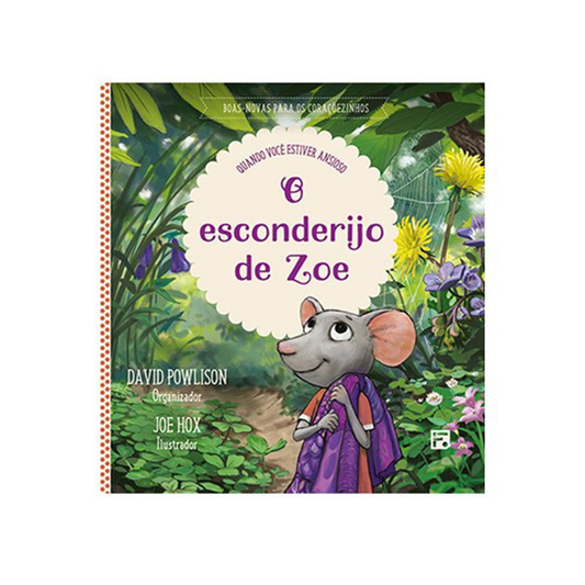 O Esconderijo de Zoe | David Powlison