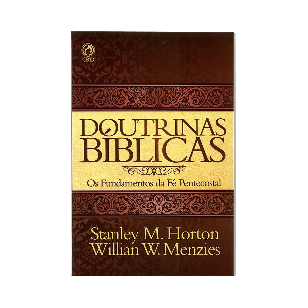 Doutrinas Bíblicas | Stanley M Horton e Willian W Menzies