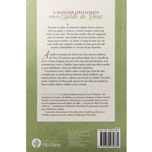 A mulher orientada pelo Espírito de Deus | Alice Mathews