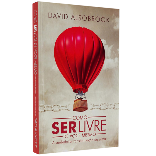 Como ser livre de você mesmo | David Alsobrook