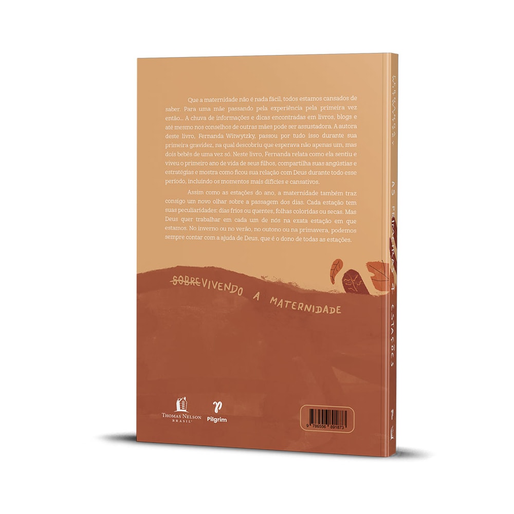 As primeiras Quatro Estações | Fernanda Witwytzky | Capa Dura