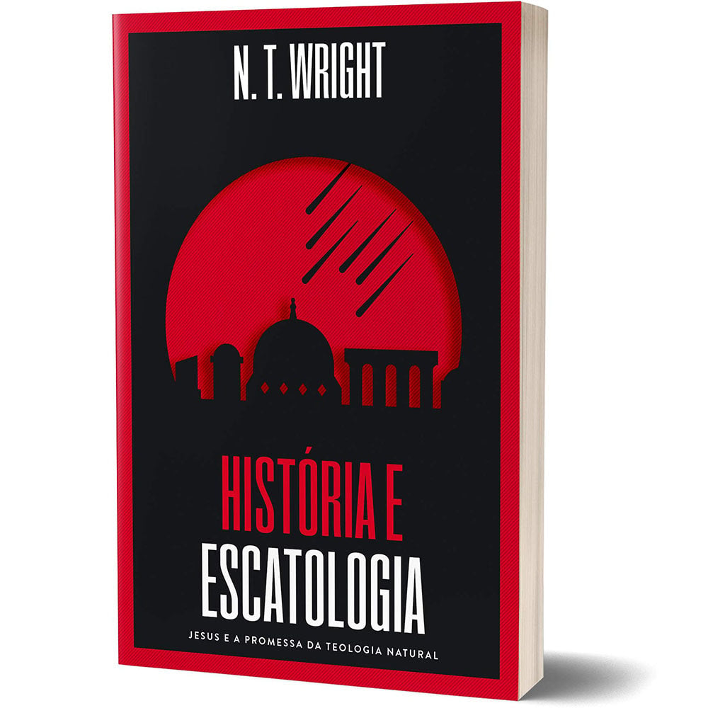 História e Escatologia | NT Wright